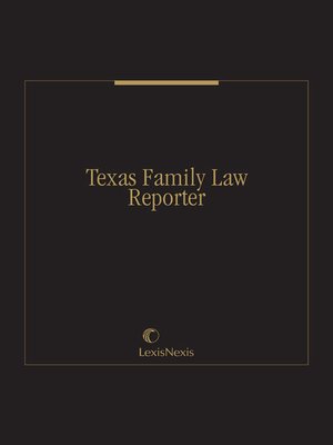 cover image of Texas Family Law Reporter